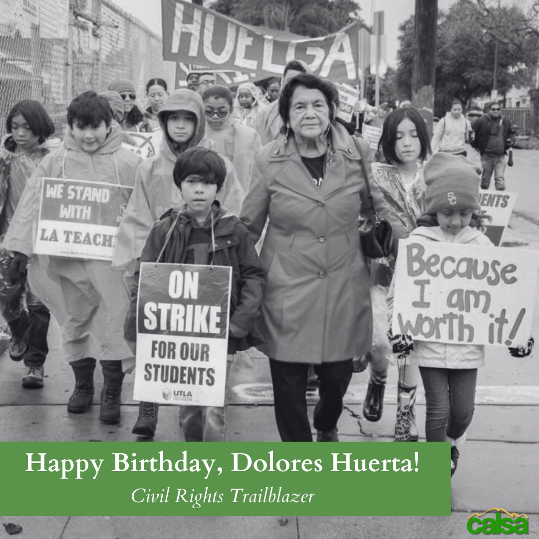 Happy Birthday, Dolores Huerta, from all of us at CALSA! Your pioneering efforts have carved paths toward equity, empowering us to persist in the quest for equality! As we celebrate you, we're reminded of the strength and resilience you've instilled in our mission. #CALSAfamilia