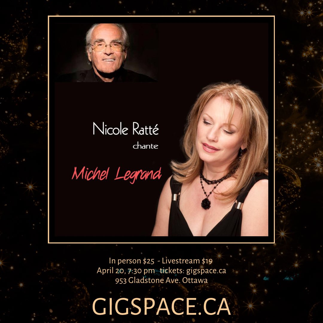 Nicole Ratté, a well-known jazz vocalist in the Ottawa-Gatineau area, pays tribute to one of her favorite composers, Michel Legrand. gigspaceottawa.com/events/nicole-… #music #jazz #vocaljazz #michellegrand #jazzstandard #livemusic #livestream #tickets #Ottawa #GigSpace