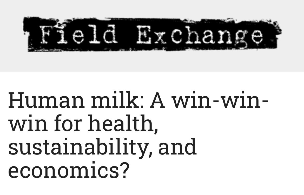 Human milk: A win-win-win for health, sustainability, and economics? ennonline.net/fex/72/human-m…