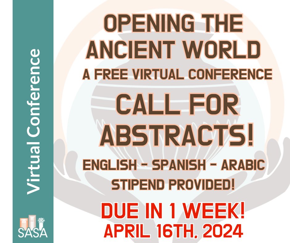 ❗️DEADLINE EXTENDED! Submit an abstract for our 2024 #VirtualConference - #OAW!🌍 🗓DEADLINE EXTENDED TO APRIL 16th, 2024! #Stipend provided! ⚛️Theme: Representations of the Past in Ancient & Modern Times ✨Abstracts in #English, #Spanish, or #Arabic ➡️saveancientstudies.org/virtual-confer…