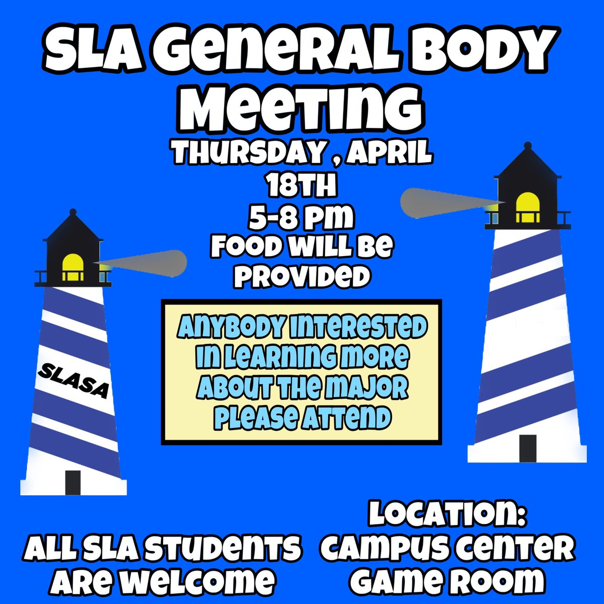 Join us for our SLA General Body Meeting next Thursday, April 18th from 5-8 PM. Location will be in the game room in the Campus Center and food will be provided #slasa #sla