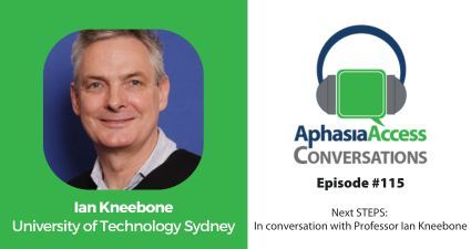 Check out the latest episode of the Aphasia Access podcast: #115 Next STEPS in conversation with Professor Ian Kneebone. Professor Kneebone will discuss the need for psychological care for people with #aphasia and the stepped care model. buff.ly/43YaMfJ