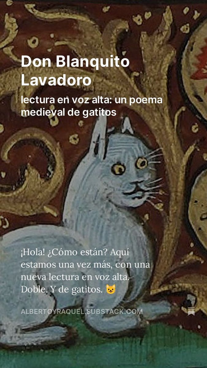 En nuestro Substack acaba de salir una nueva lectura en voz alta, totalmente gratis. Una muestra de poesía medieval (de gatitos). 🐱 Escúchenla aquí: bit.ly/43VLAGX
