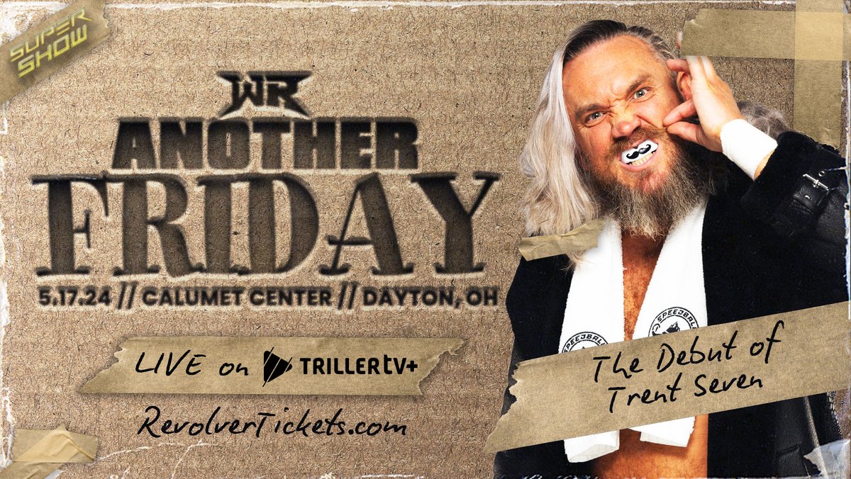 [BREAKING] Signed for 5/17 #RevolverFRIDAY Dayton, OH LIVE on @FiteTV+ The DEBUT of TRENT SEVEN! 🎟️ RevolverTickets.com PLUS: Return of Jon Moxley Reed v Speedball SGC 3 Way Dance Atticus v Colon + more!