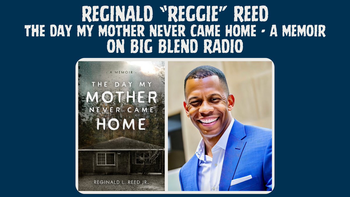 On #BigblendRadio's 2nd Weds 'Books & Authors' Show w/ @booksforwardpr features Reggie Reed who discusses some of his life story that's shared in his True Crime memoir, 'The Day My Mother Never Came Home.' Podcast: youtu.be/GgLg7sG7iaA?fe… #truecrime #memoir