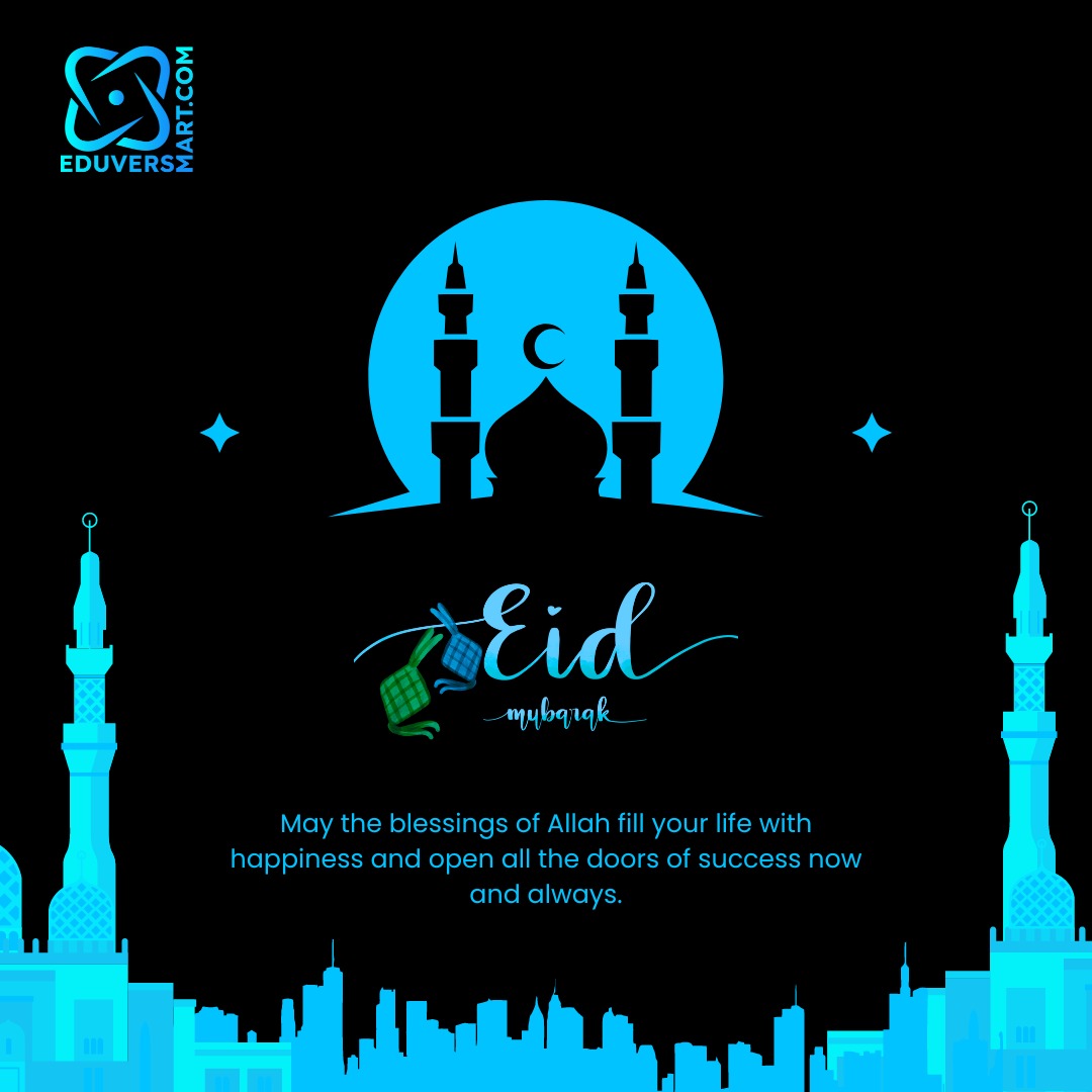 May the blessings of Allah fill your life with happiness and open all the doors of success now and always.

🌟 Your One-Stop B2B Marketplace for All Educational Needs.

Register Now
🔗 eduversemart.com
📞 Contact Us Today-+91-7500803666

#EduverseMart #EducationSavings