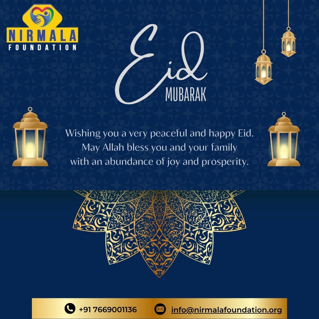 Eid Mubarak from the Nirmala Foundation! 📷📷 May this blessed occasion fill your hearts with joy, peace, and unity. Wishing you and your families a wonderful celebration! #EidAlFitr #UnityInDiversity #PeaceAndLove #NirmalaFoundation