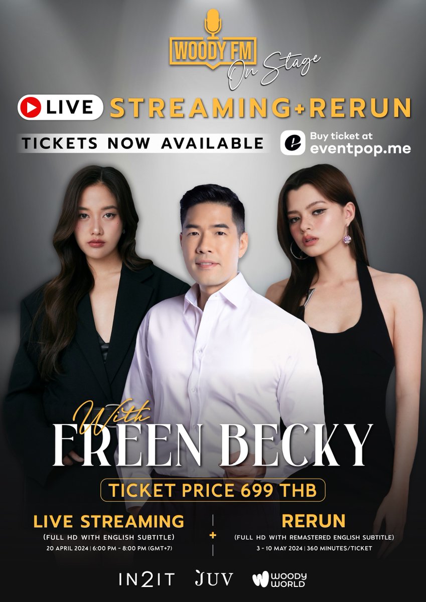 eventpopdotme's tweet photo. [Live Streaming + Rerun] Woody FM on Stage with Freen - Becky
.
🗓️ Live Streaming วันเสาร์ที่ 20 เมษายน 2567
🕐 18.00 - 20.00 น.
📍 Muangthai Rachadalai Theatre
🎟️ ซื้อบัตร >> https://t.co/LUX7VXdtp6  
.
#FreenBeckyxWoody #WoodyFMonStage #LiveStream #Eventpop #Event #Bangkok https://t.co/GiKIUTB9bD