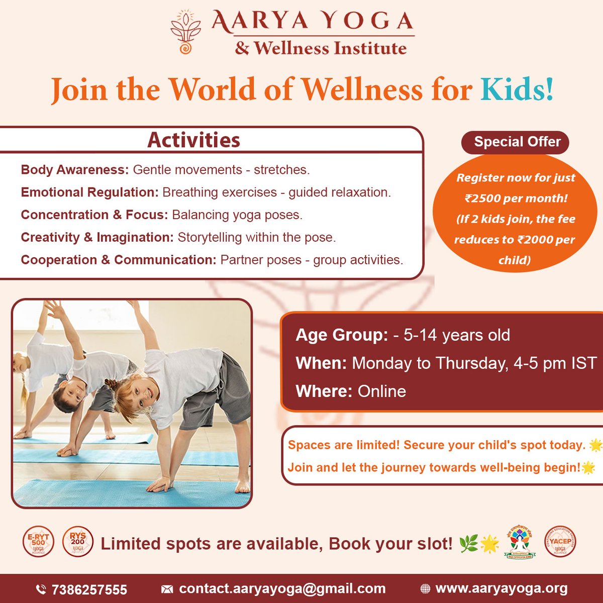 🌟 *Join the World of Wellness for Kids! * 🌟

🌿🌟 Limited spots are available, Book your slot! 
Website: aaryayoga.org
Phone: 7386257555
Email: contact.aaryayoga@gmail.com

#sukshmavyayama #yoga #healthyyoga #healthbenefits #SukshmaVyayamaWorkshop #aaryayoga