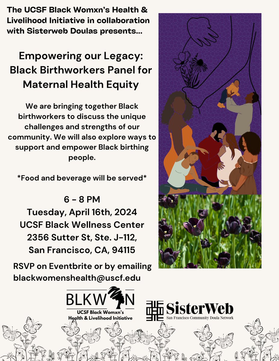 Join us! 💐Empowering Our Legacy: Black Birthworkers Panel for Maternal Health Equity💐 📅 Date: Tuesday, April 16th, 2024 🕒 Time: 6-8PM 📍 Location: UCSF Black Wellness Center, 2356 Sutter St. STE. J-112, San Francisco, CA 94115 💌 RSVP: eventbrite.com/e/empowering-o… #BMHW24