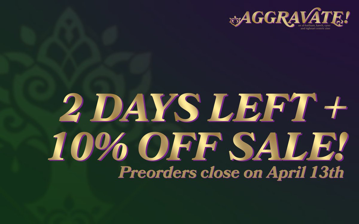 🍀Aggravate: Preorders CLOSING SOON!⚡️

Looks like we're in for another merry night at Lambad's Tavern - Alhaitham, Kaveh, Cyno and Tighnari have all arrived, and they're ready to talk the night away!

🗓️POs EXTENDED+10% OFF 

Order now-> aggravatezine.bigcartel.com