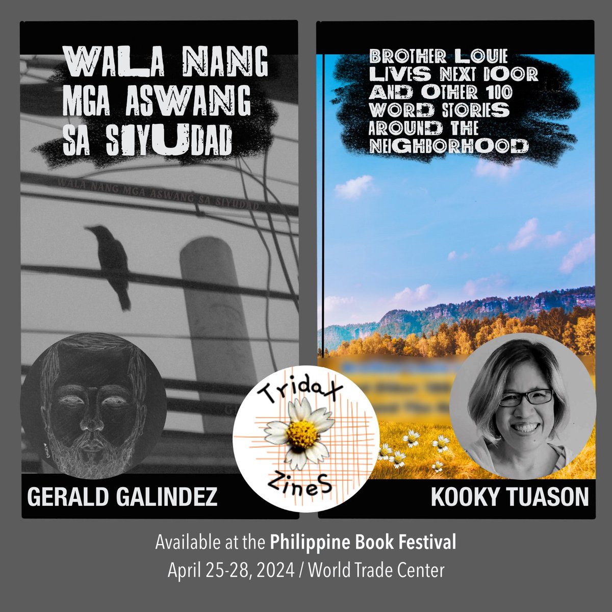 Pls support Wala Nang Mga Aswang sa Siyudad & Brother Louie Lives Next Door and Other 100 Word Stories Around The Neighborhood

April 25-28 Philippine Book Festival World Trade Center

Poster @dlpmnl

#geraldgalindez #kookytuason #philippinebookfestival