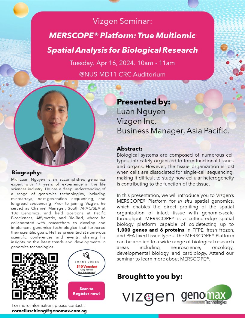 Have you registered yet for the @vizgen_inc and #Genomax lunch seminar at the @NUSingapore? True Multiomic Spatial Analysis for Biological Research Tuesday, April 16, 2024 I 10:00 - 11:00AM (SGT) Register to save your spot- hubs.ly/Q02rsTTz0 #SpatialBiology #Multiomics