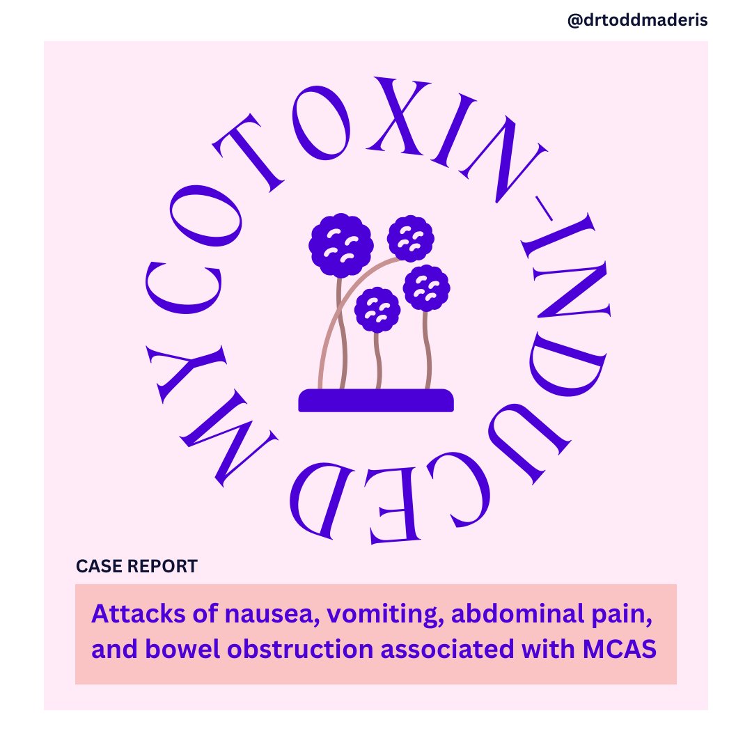 [CASE REPORT] Mycotoxin-induced attacks of nausea, vomiting, abdominal pain, and bowel obstruction associated with MCAS Mast cells are immune cells located in tissues and organs that interact with the outside world. They are present in high concentrations in the skin,…