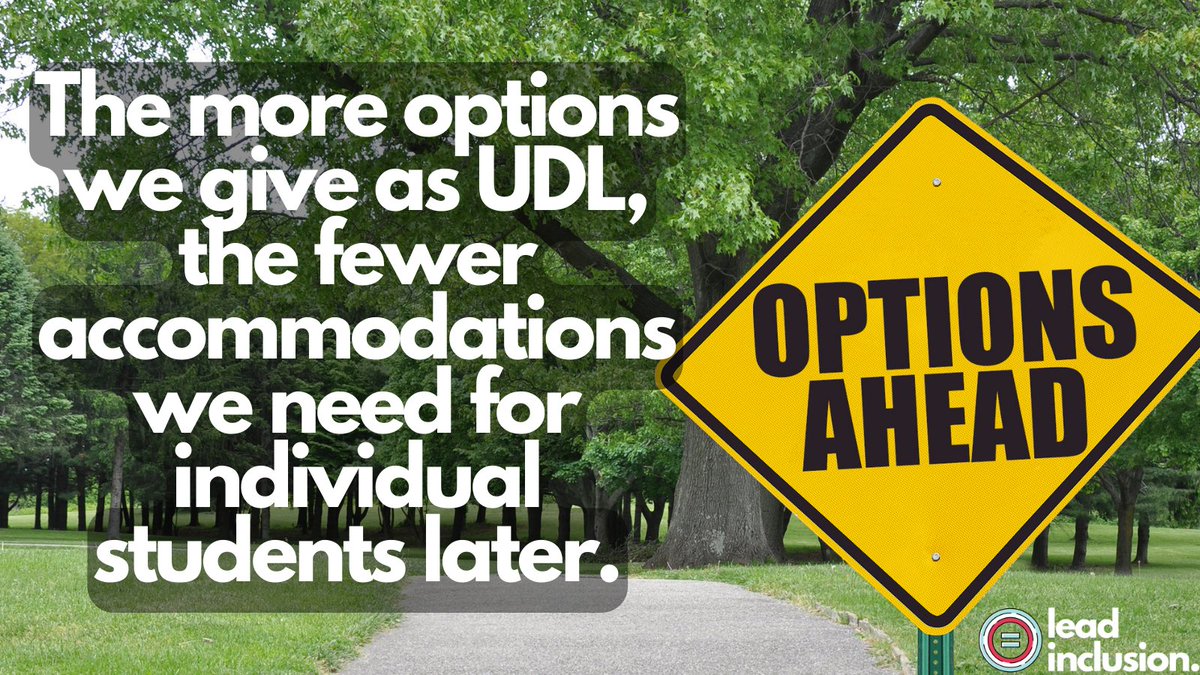 🌟 The more options we give as universal design for learning, the fewer #accommodations we need for individual #students later. #LeadInclusion #EdLeaders #Teachers #UDL #SBLchat #TG2Chat #TeacherTwitter