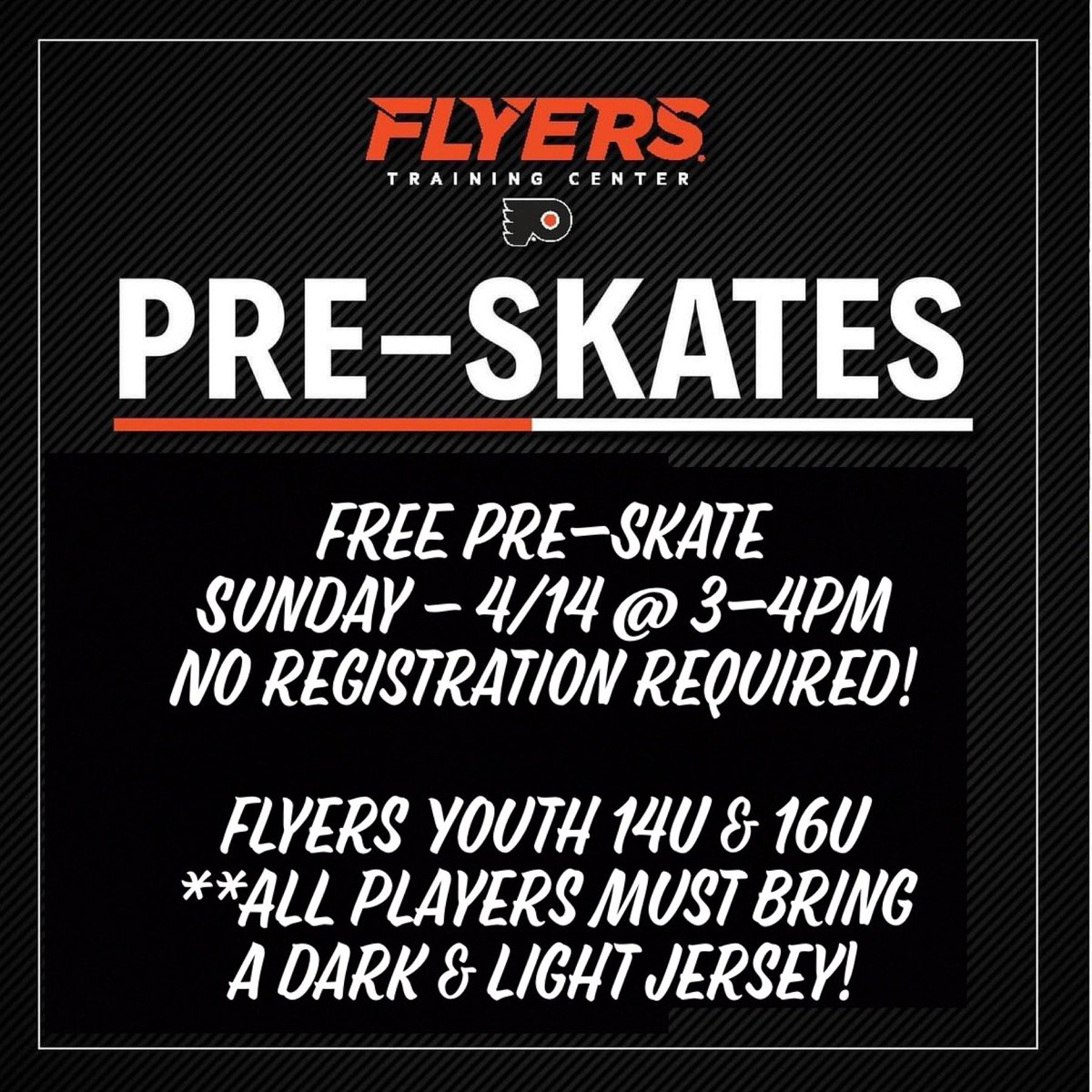 No registration for this, just show up. Flyers Youth 14U & 16U FREE Pre-Skate Sunday – 4/14 @ 3-4pm **All players must bring a dark & light jersey! Come join us at the free Pre-Skate for one last time & to meet the coaches before tryouts. #flyersyouthhc🏒🥅 #preskates #free