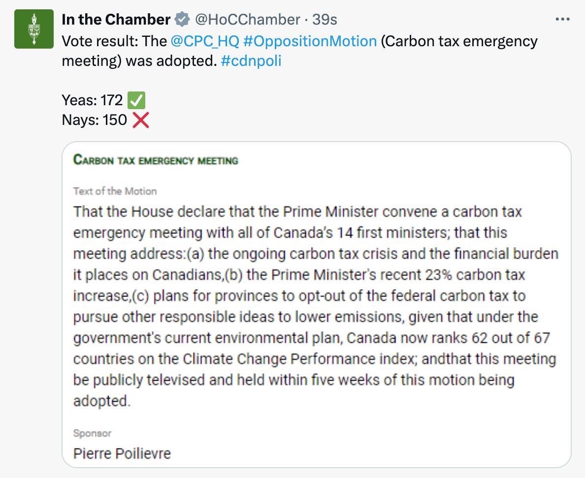 Common sense Conservative motion on Trudeau convening a televised carbon tax meeting with Canada's premiers PASSED. Trudeau must listen to Canadians on the financial pain his carbon tax is causing.