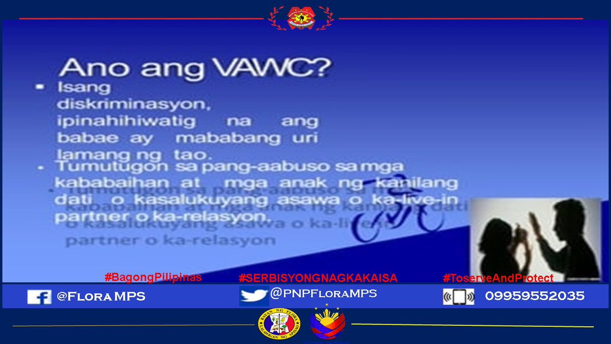 Ano Ang VAWC.. #SerbisyongNagkakaisa #ToServeandProtect