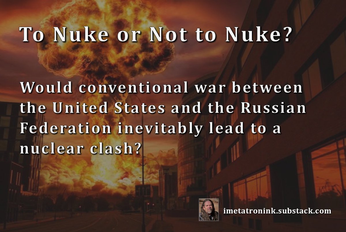 📜 To Nuke or Not to Nuke? Resorting to nuclear weapons is a 'point-of-no-return' decision. It's a murder-suicide move. And I strongly doubt any of the great nuclear powers are suicidal. At least not yet. imetatronink.substack.com/p/to-nuke-or-n…