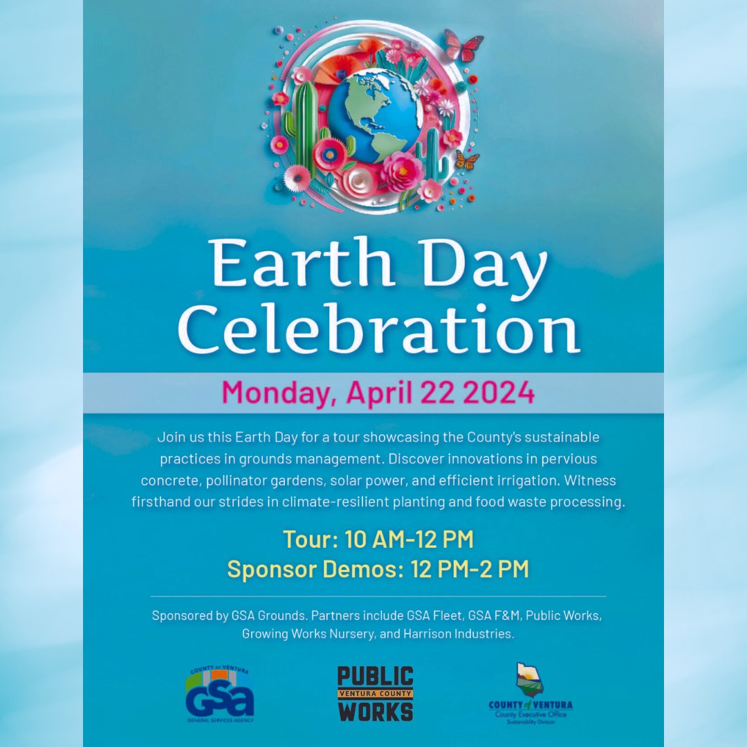 🌍 Celebrate Earth Day on 4/22 w/ the General Services Agency! GSA is offering a tour of sustainable practices at the VC Govt Center, 800 S. Victoria Ave in Ventura. Meet at the fountain in front of the Hall of Administration at 10:00am.