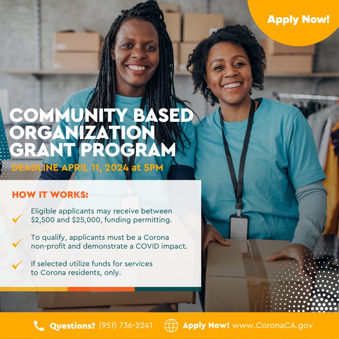 📢 Non-Profits in Corona can now apply for the Community Based Organization Grant Program which provides assistance to those impacted by the pandemic and offering services to Corona residents. Deadline is Thursday, April 11th! Apply now: bit.ly/3C7qWpa
