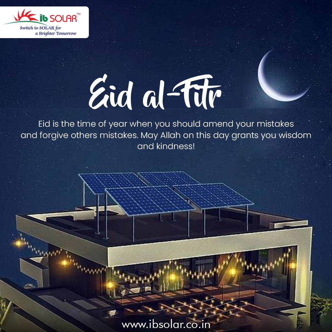 Eid Mubarak from IB Solar! 🌙✨ May this blessed occasion bring you joy, peace, and prosperity. Wishing you and your loved ones a wonderful celebration filled with love and happiness. 

#EidMubarak #IBSolar #Blessings #Celebration #Joy