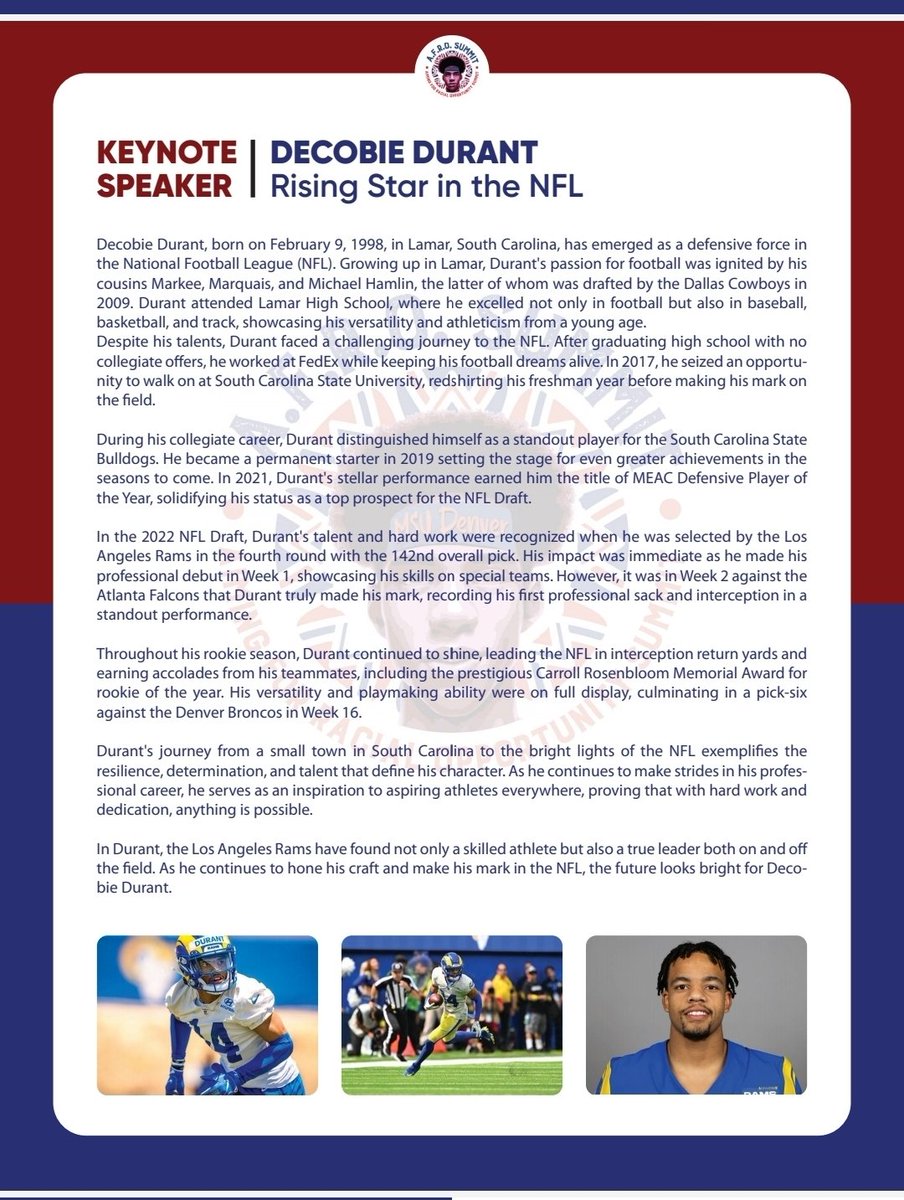 Oh its about to be MAJOR in Denver on April 19th!! Joining us for the A.F.R.O. Leadership Summit on campus of MSU Denver is the Los Angeles Rams 2022 Rookie Player of the Year, Decobie Durant as our keynote speaker! We have an blazing line up of dynamic speakers, MiSTERs Samuel