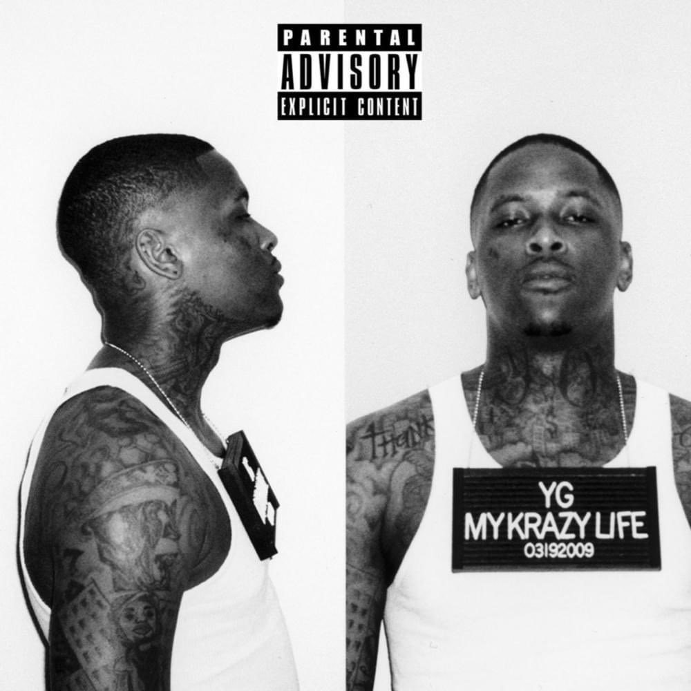 YG's 'My Krazy Life' album still a certified hood classic