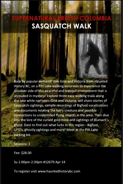 Only 4 more spots left!  We’re in for some great weather this weekend. If you’re local, join us on a Sunday at Pitt Lake. Let’s walk & talk Bigfoot, UFOs, ghostly sightings & hidden treasure. #paranormal #ghosts #bchistory #haunted #walkingtour #BritishColumbia #bigfoot #cryptids