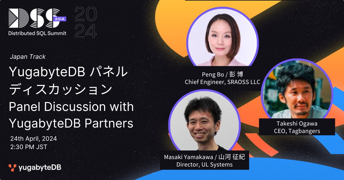 Don't miss the upcoming #YugabyteDB partners panel discussion, featuring experts from SRAOSS LLC, Tagbangers, and UL Systems, at Distributed SQL Summit Asia on April 24th!💡 Register now!⬇️ hubs.la/Q02ssrr-0 #DSSAsia #distributedsql #opensource #database #paneldiscussion