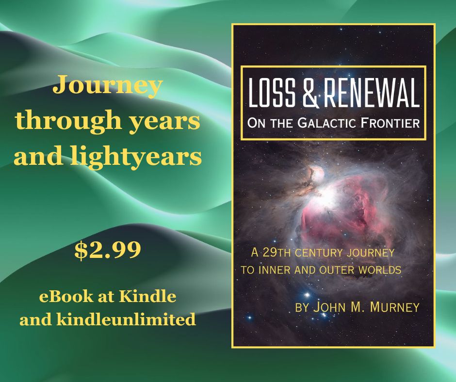 A good story can give you a reason to read...       

🚀 LOSS & RENEWAL On the Galactic Frontier  🛸 

Have a peek...

amazon.com/dp/B0B3F7RM9G 

#Books #eBook #Kindle #AmazonKindle #SciFi #kindleunlimited #ScienceFiction #WritingCommunity #ClimateCrisis #eBookLovers