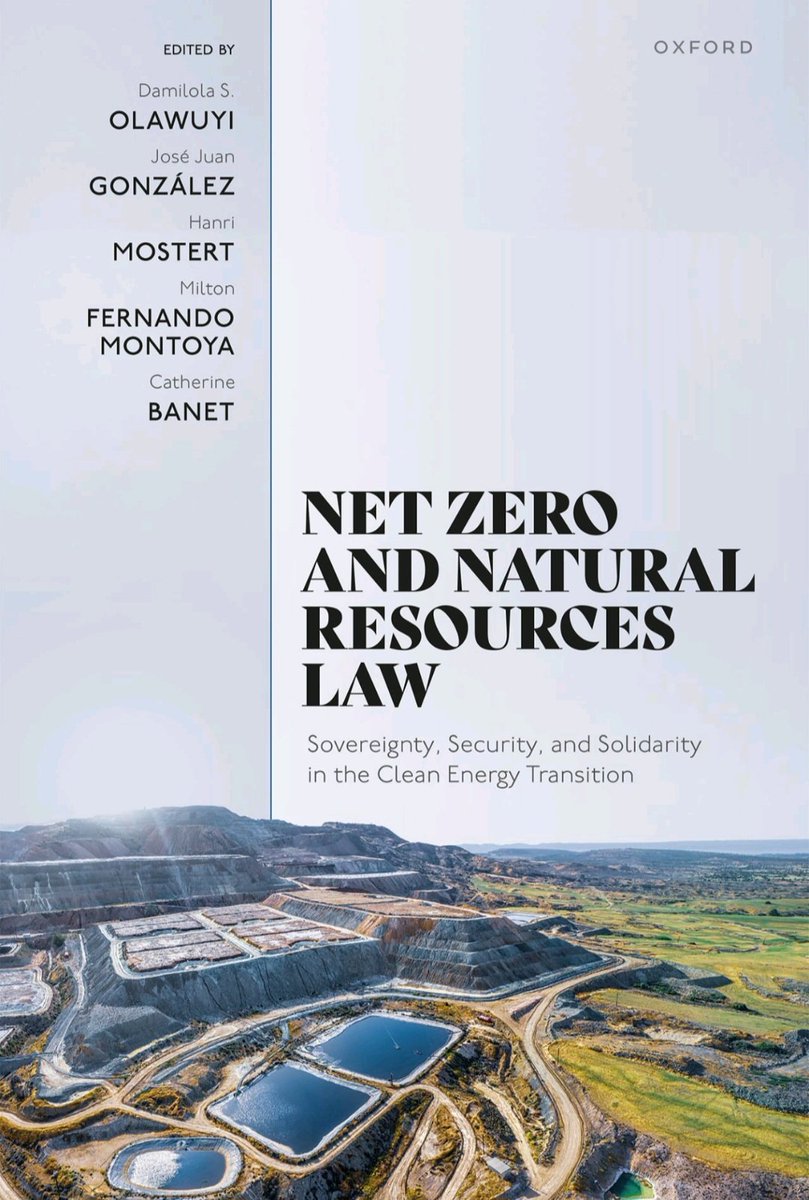 Presento nuestra mas reciente obra publicada por Oxford University Press en el Reino Unido, denominada 'Net Zero and Natural Resources Law', en la cual abordamos las acciones, logros y retos que desde el derecho de la energía, minería, hidrocarburos...