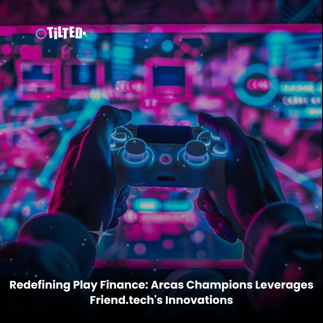 Unlocking the Power of Play Finance: Arcas Champions' Integration of Friend.tech Innovations Investing in Victory: Arcas Champions' New Frontier with Friend.tech Concepts Read more >> tiltedapp.com/redefining-pla…