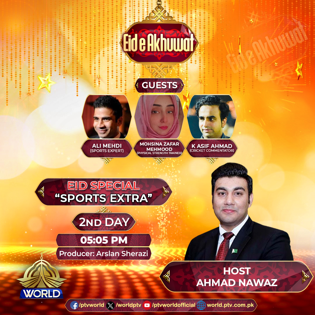 Watch 'Eid Special' 'Sports Extra' 2nd Day at 05:05 pm #EideAkhuwat #EidulFitr2024