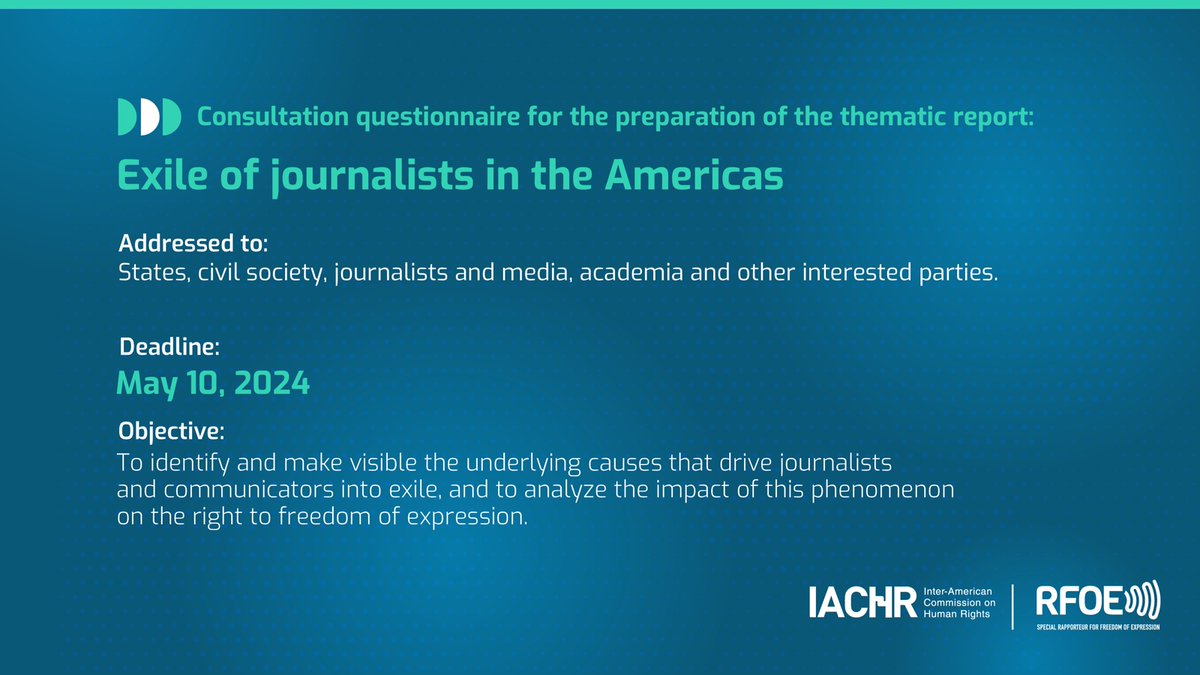 @RELE_CIDH is preparing a report on the exile of journalists in the region, aiming to identify and make visible the causes that drive journalists and communicators to take the decision to go into exile. Can submit input through the public consultation: oas.org/es/cidh/jsForm…