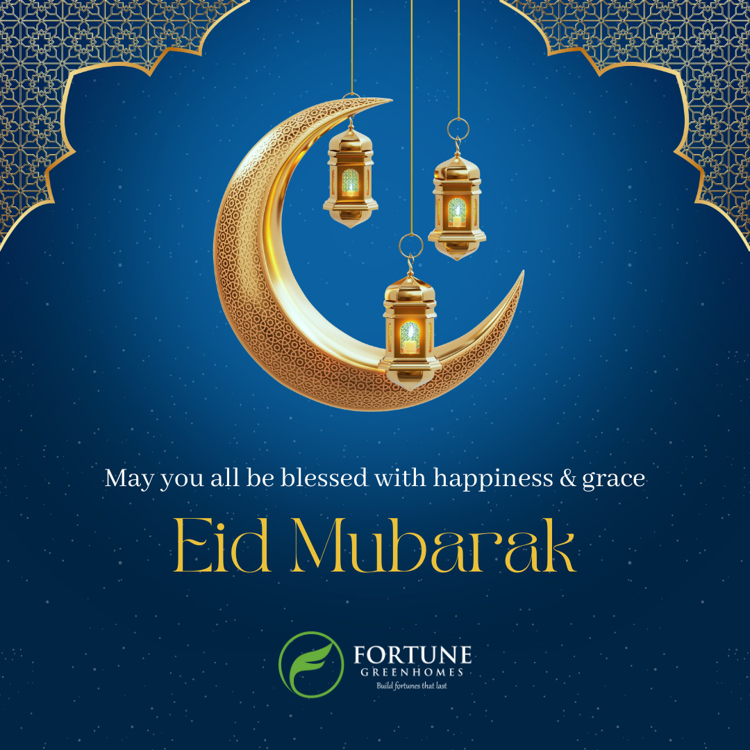 Eid Mubarak from all of us at Fortune Green Homes. 
Wishing you joy, peace, and prosperity on this special occasion.

#EidMubarak #FortuneGreenHomes