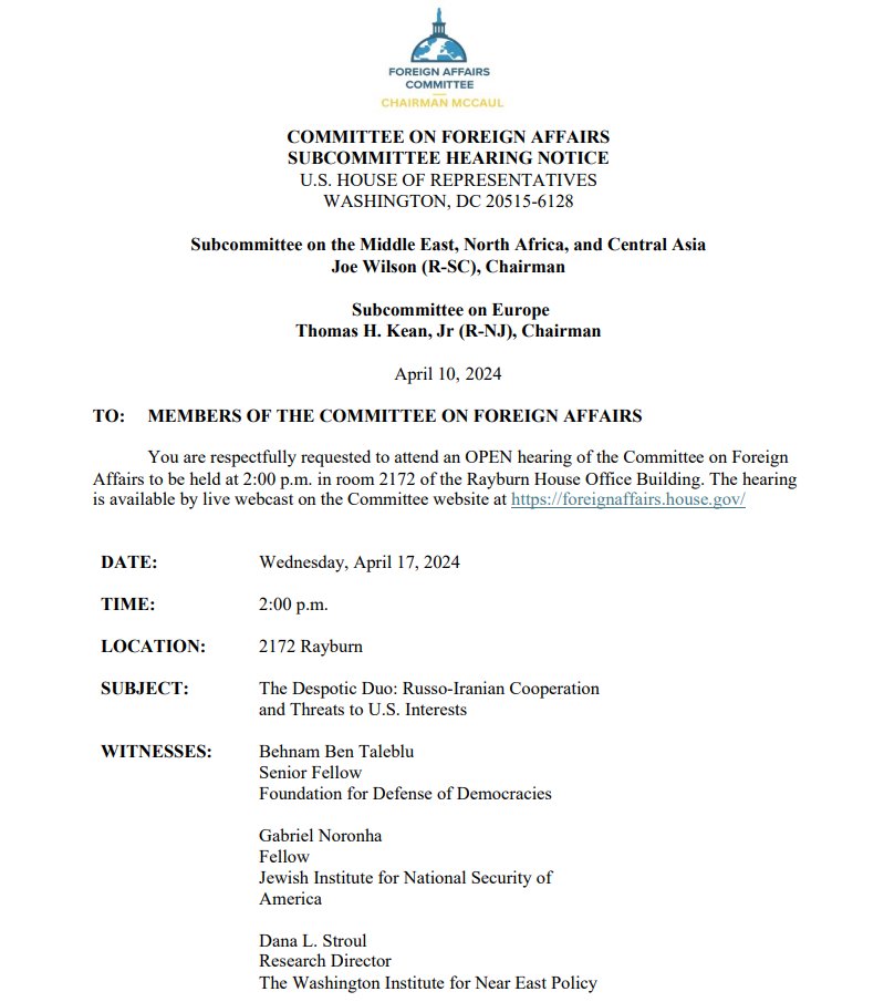 The @HouseForeignGOP Subcommittees on the Middle East, North Africa, & Central Asia and Europe will convene a hearing entitled, “The Despotic Duo: Russo-Iranian Cooperation & Threats to U.S. Interests” on Wednesday, April 17th. Witnesses: @GLNoronha @dstroul Behnam Ben Taleblu