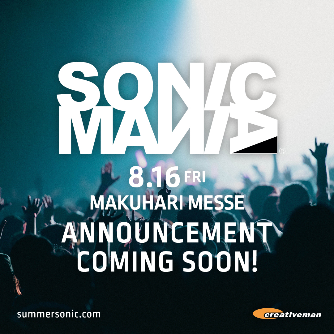 ANNOUNCEMENT COMING SOON⚡

summersonic.com/sonicmania/

#ソニマニ #SONICMANIA
