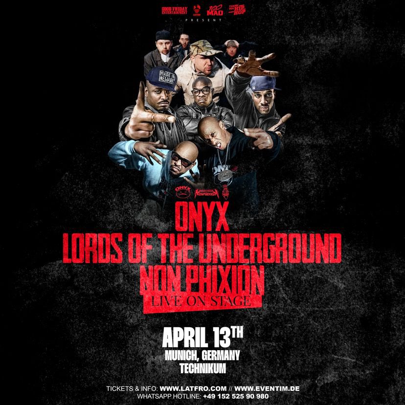APRIL 13. ONYX. LORDS OF THE UNDERGROUND. NON PHIXION. MUNICH 🪐 LINK IN BIO