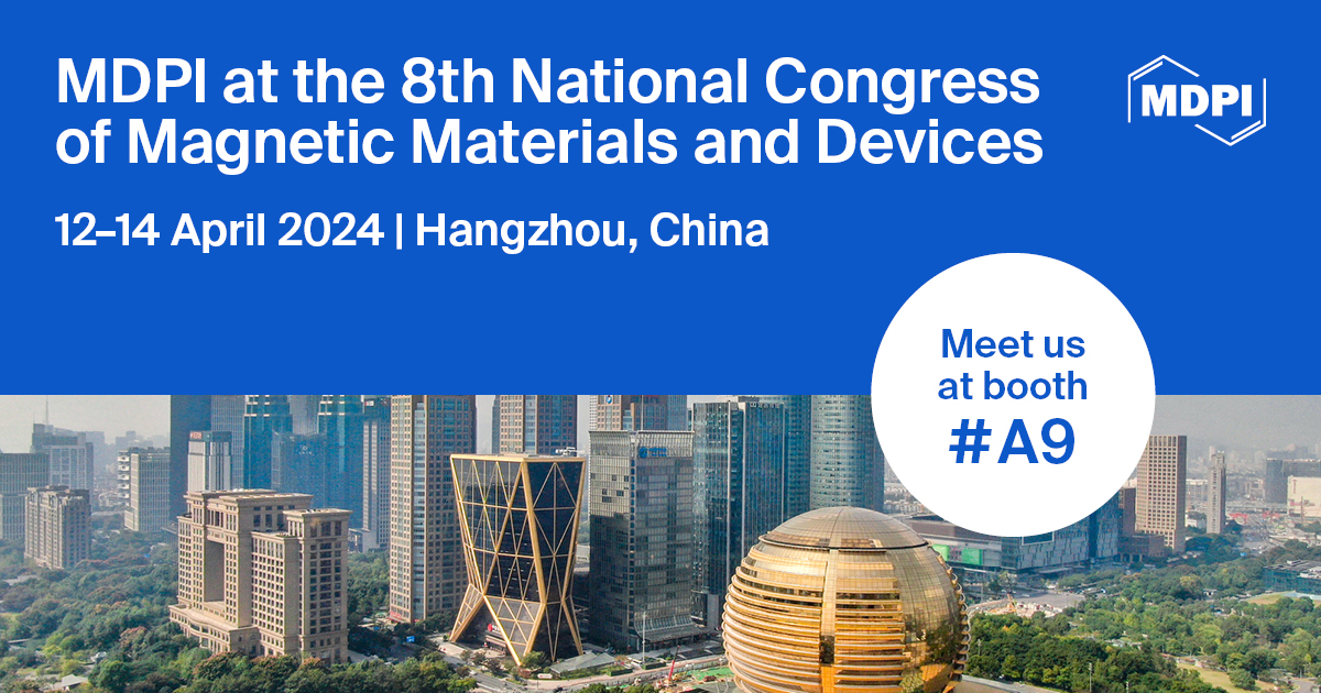 🎉Join MDPI at the 8th National Congress of #MagneticMaterials and Devices, April 12–14, 2024, in 📍Hangzhou, China! We're excited to exhibit and welcome researchers to share their latest ideas. 📢Welcome to Booth #A9! mdpi.com/journal/magnet…