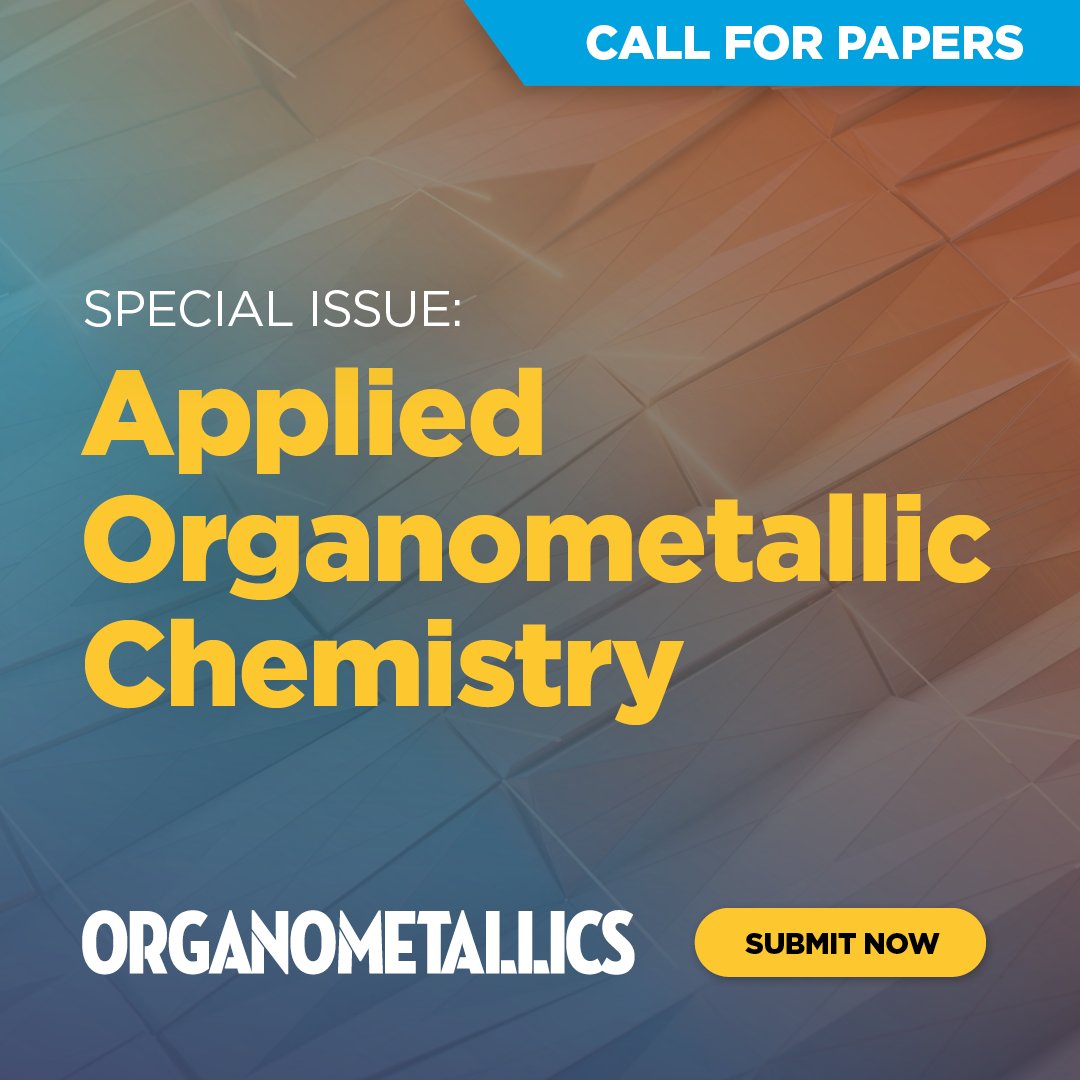 📢 Deadline May 1 Organometallics researchers make key contributions at the junction of inorganic and organic chemistry—in particular, pushing toward translational research for product development and manufacturing. Learn more about the call for papers: go.acs.org/8QO