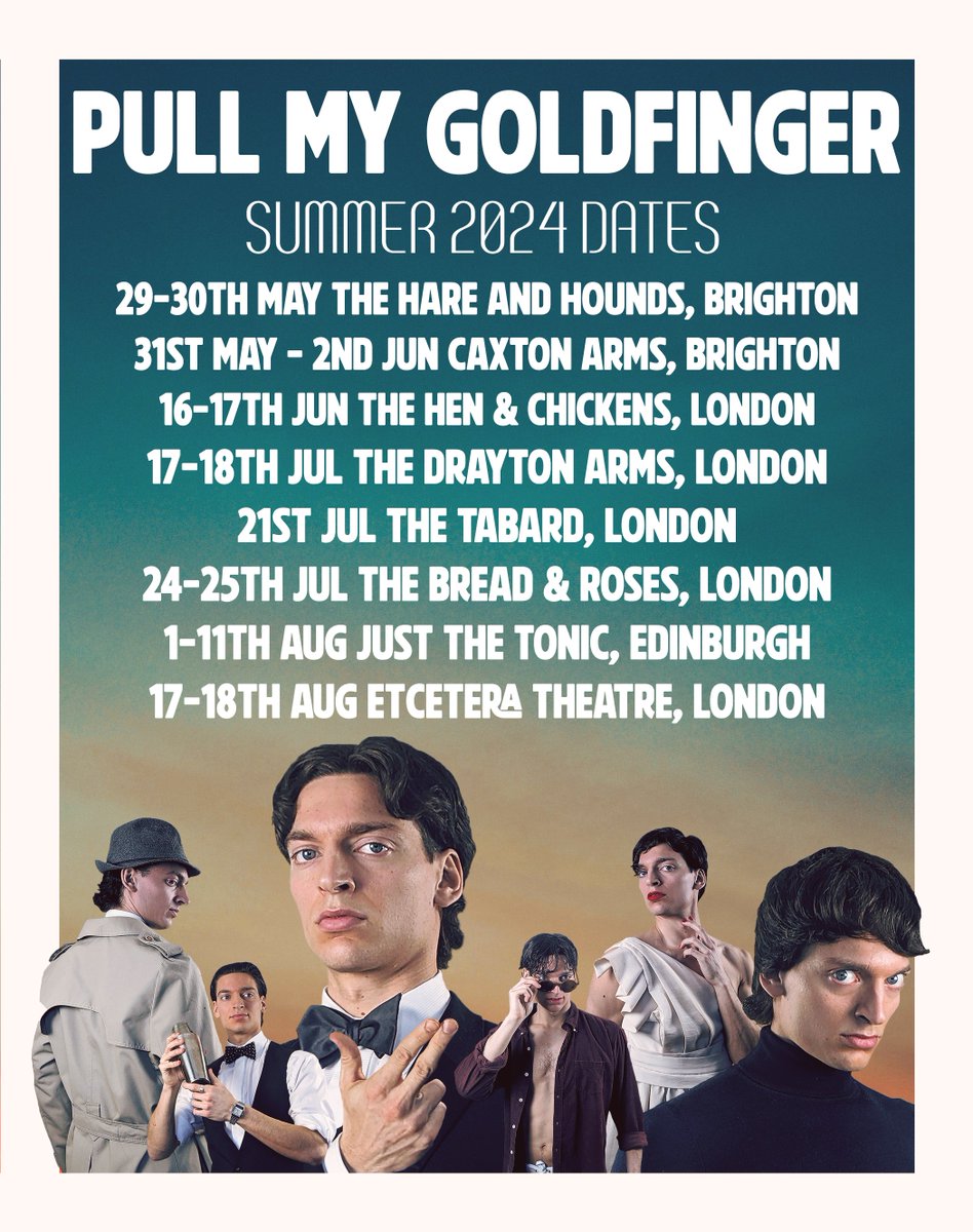 Official 'Pull My Goldfinger' Summer dates 2024
8 venues. 26 shows. 1 Bond.
#brightonfringe #edfringe #camdenfringe2024
Tickets and info: linktr.ee/carlosssandin