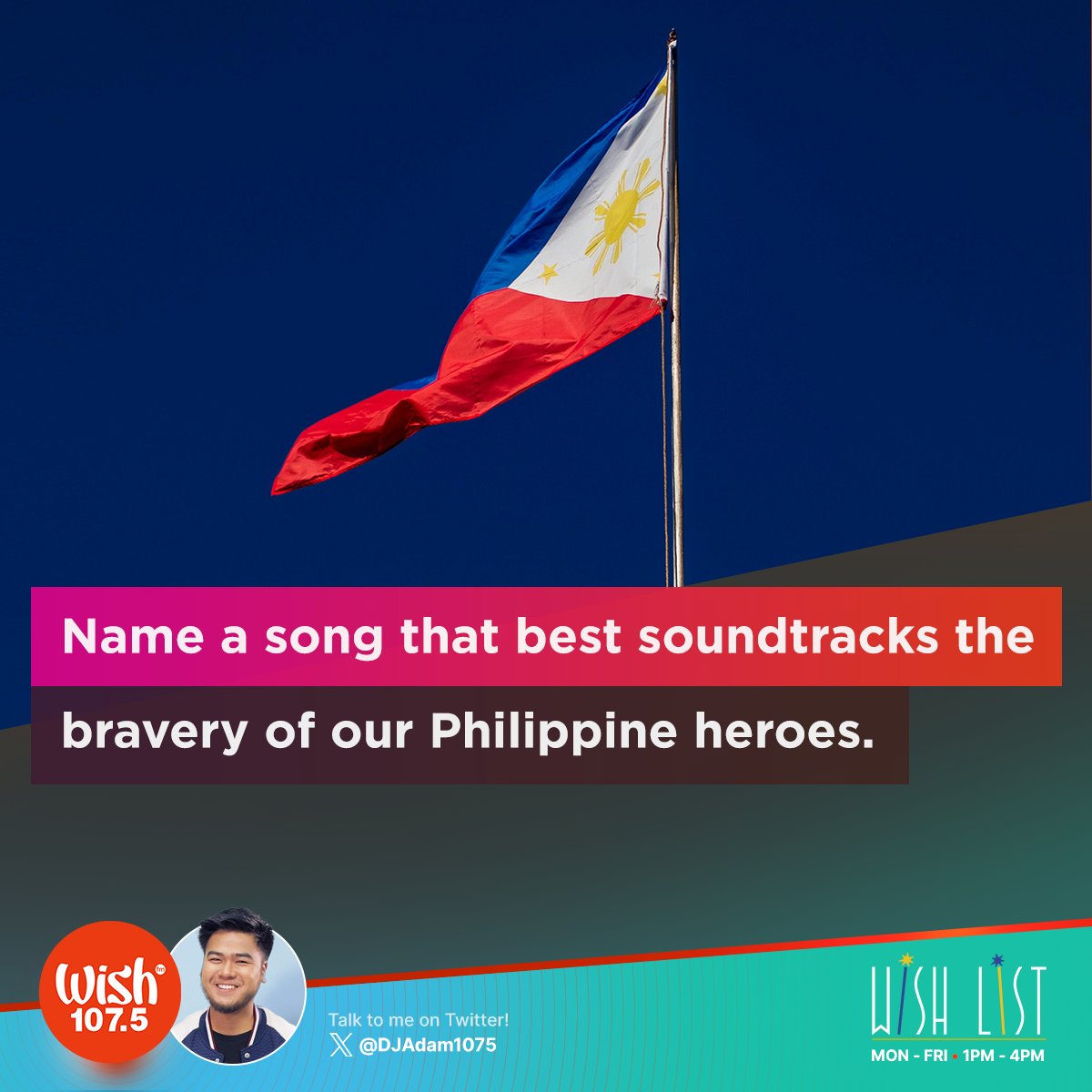 wish1075's tweet photo. On April 9, we commemorate the Day of Valor. Can you share with us the song that first comes to your mind when we talk about the bravery and courage of our heroes?
Freshen up your vibe and tune in to your afternoon on-air buddy, The Wish List. https://t.co/6HZnJ0dfkK