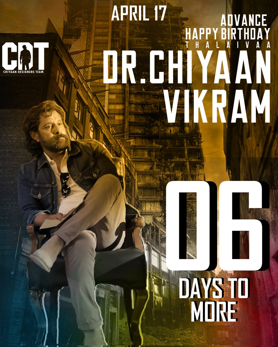 ▫️ HERE'S Countdown Poster Just 6 Days to Left Our Chief @Chiyaan Birthday !!💥 Poster Design Done By : @VikramRaja0178 Hope You Guys Like It!!! Team @CDT_Offl #Thangalaan / #Chiyaan62 / #TeamCDT