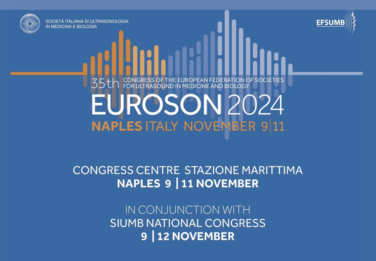EUROSON 2024 in Naples REGISTRATIONS AVAILABLE FROM APRIL 15! eventi.siumb.it/euroson2024/