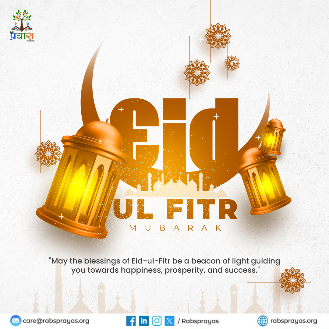 Happy Eid-ul-Fitr from RABS Prayas Foundation. May the blessings of Eid al-Fitr be a beacon of light guiding you towards happiness, prosperity, and success.

.

.

.

#EidAlFitr #EidMubarak #Ramadan #Family #Friends #Celebration #RABSPrayasFoundation #Rabsprayas