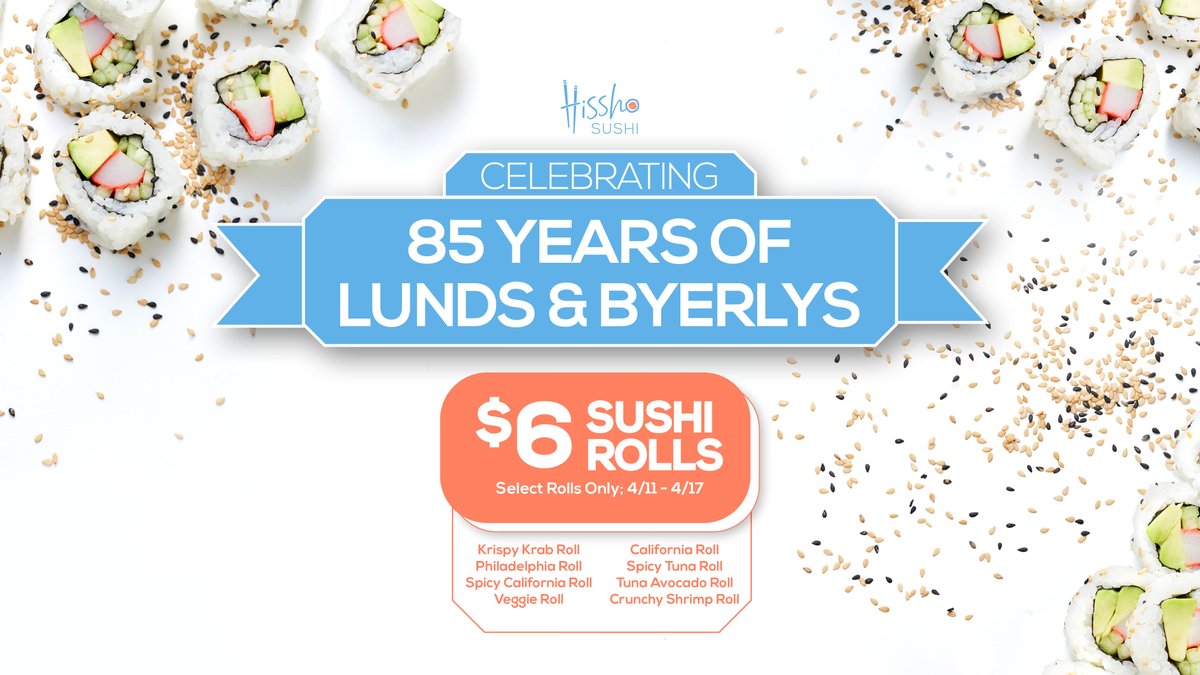 Did you miss Sushi Wednesday yesterday? Don't worry, @HisshoSushi has a present for you all to celebrate our 85th anniversary ... we hereby declare every day, now through April 17, as Sushi Wednesday!