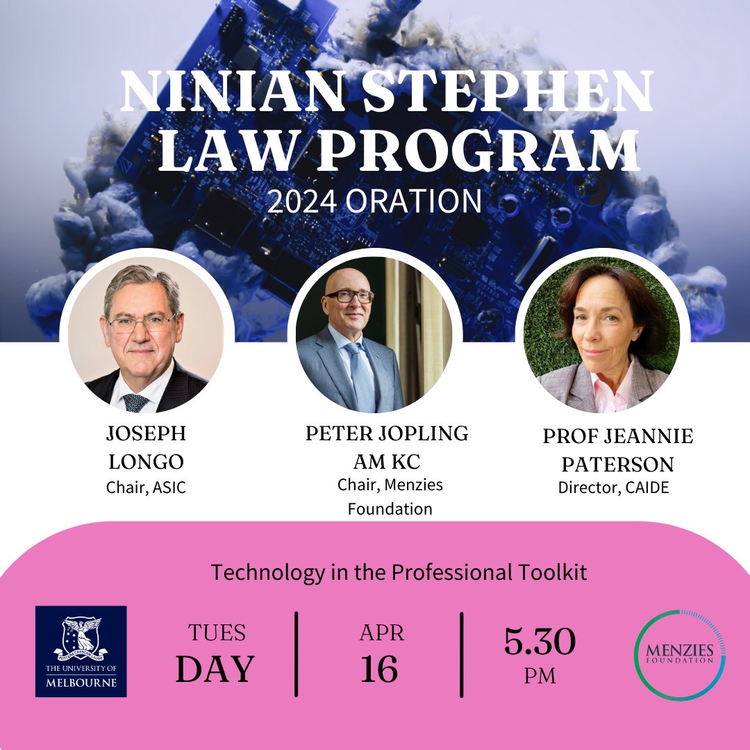 Don't miss Joseph Longo, Chair of @asicmedia, in conversation with Peter Jopling AM KC, @MenziesFdation and @JMPaters, at the Ninian Stephen Law Program Oration: 'Technology in the Professional Toolkit' next Tues 16 April. Registrations close 12 April: events.unimelb.edu.au/CAIDE/event/34…
