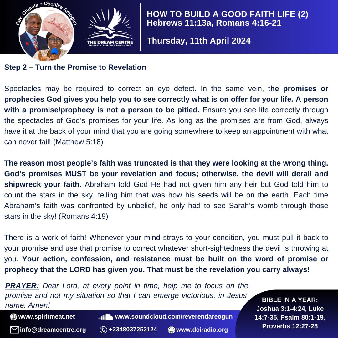 HOW TO BUILD A GOOD FAITH LIFE (2) – Hebrews 11:13a, Romans 4:16-21
God’s promises MUST be your revelation and focus; otherwise, the devil will derail and shipwreck your faith. #SpiritMeat #ReverendAreogun #RevOyenikeAreogun