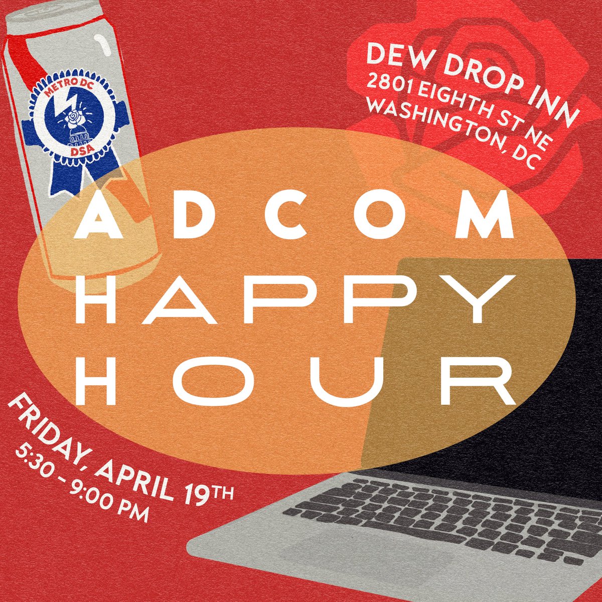 Come have some drinks with your AdComrades at Dew Drop Inn on Friday, April 19th from 5:30pm-9:00pm! You can talk to Department Stewards about the work their teams do and get to know some new people. Register here: mdcdsa.org/go/adcom-social